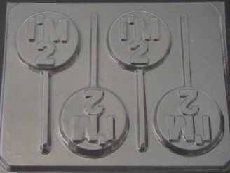 4130 I'm Two 2 Chocolate or Hard Candy Lollipop Mold